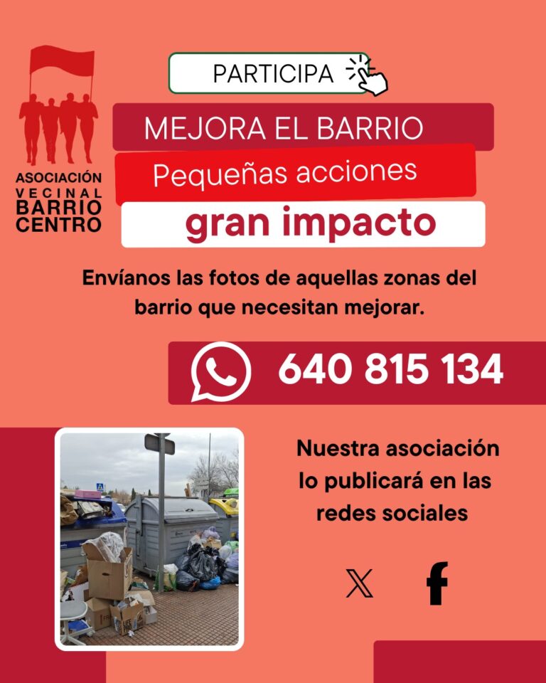 CAMPAÑA PARA LA MEJORA DE TU BARRIO